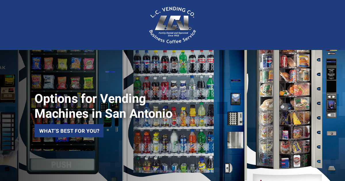 Vending Options in San Antonio | LC Vending